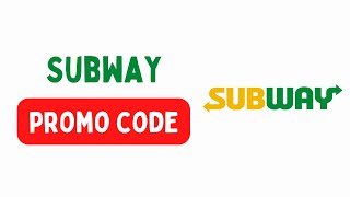Subway Coupon. Promo Code October 2022