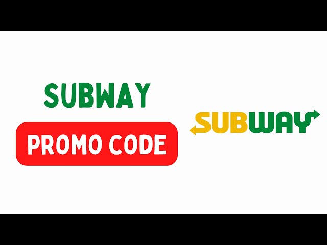 Subway Coupon. Promo Code October 2022 