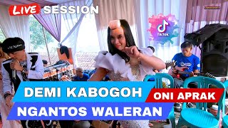 ONI APRAK - DEMI KABOGOH Medley Ngantos Waleran X New SAPARAKANCA