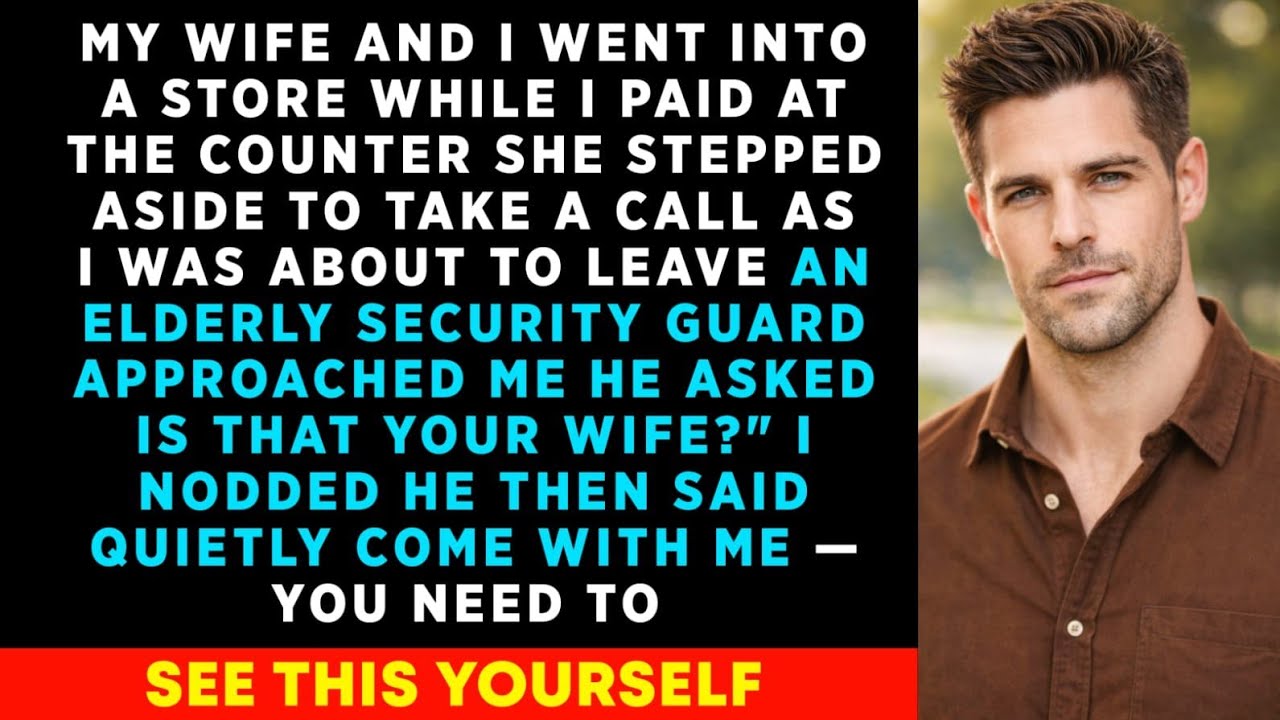 Is That Your Wife? An Old Security Guard Said Quietly 