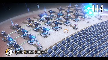 SWARM // Dyson Sphere Program // Mission Log 114
