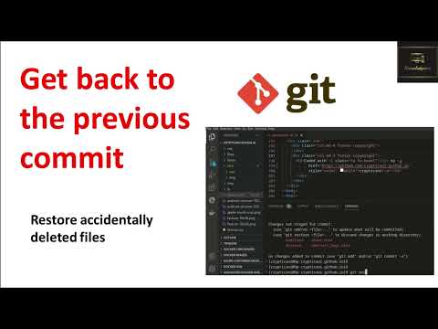 Get back to the previous commit | Restore accidentally modified/deleted files | Git | Knowledgewit