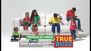 Begini Cara Mengatasi Anak Yang Kecanduan Gadget
