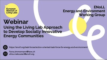 Webinar Using the Living Lab Approach to Develop Socially Innovative Energy Communities