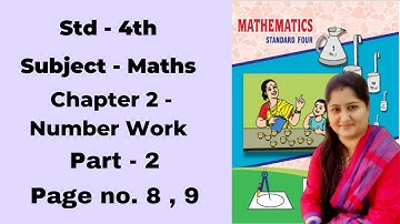 std 4th Maths | chapter 2 - Number Work | Part - 2 | exercise page no. 7, 8 | class 4 Maths |