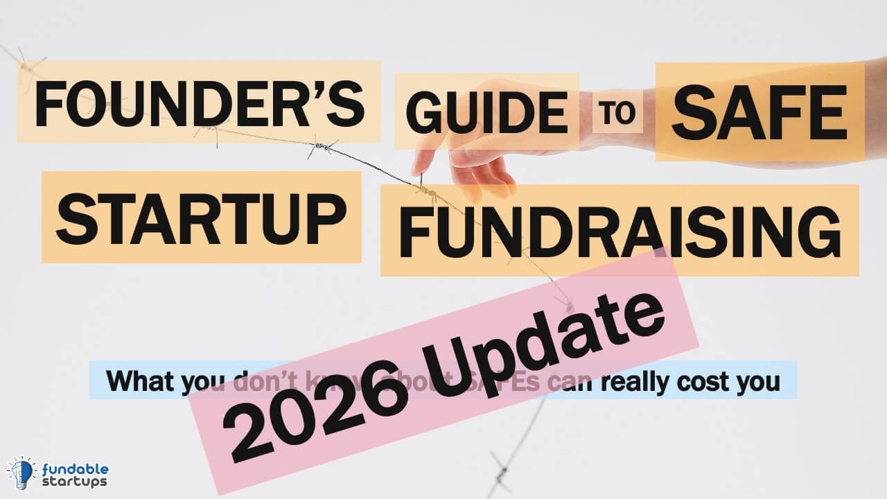Founder’s Guide to SAFE Startup Fundraising 2026 Update - YouTube