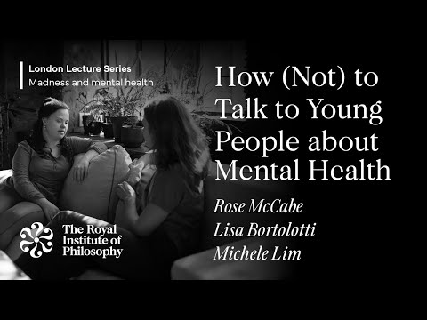 How (Not) to Talk to Young People about Mental Health – RoseMcCabe, Lisa Bortolotti, Michele Lim Episode cover
