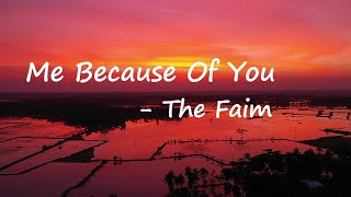 The Faim - Me Because Of You  Lyrics