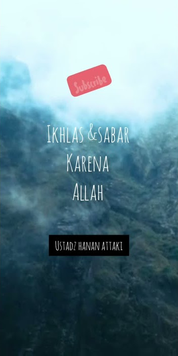 Ceramah Pendek IKHLAS & SABAR | USTADZ HANAN ATTAKI || #IKHLAS #shortvideo