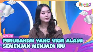 [FULL] Perubahan yang Vior Alami Semenjak Menjadi Ibu - BROWNIS (30/07/26)