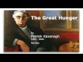 The great hunger part one by patrick kavanagh