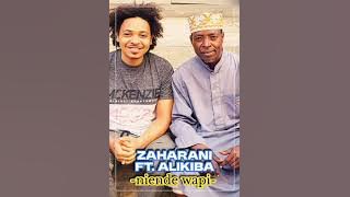 ZAHARANI FT ALIKIBA - NIENDE WAPI [ByDj G-Lover]
