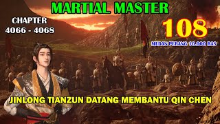 Martial Master [Part 108] - Dewa Naga Emas Datang Membantu Qin Chen