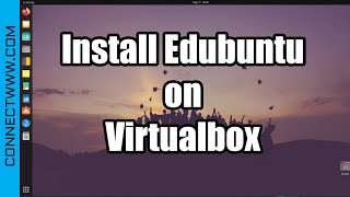How to Install Edubuntu on Virtualbox | Educational Linux distribution for Students screenshot 5