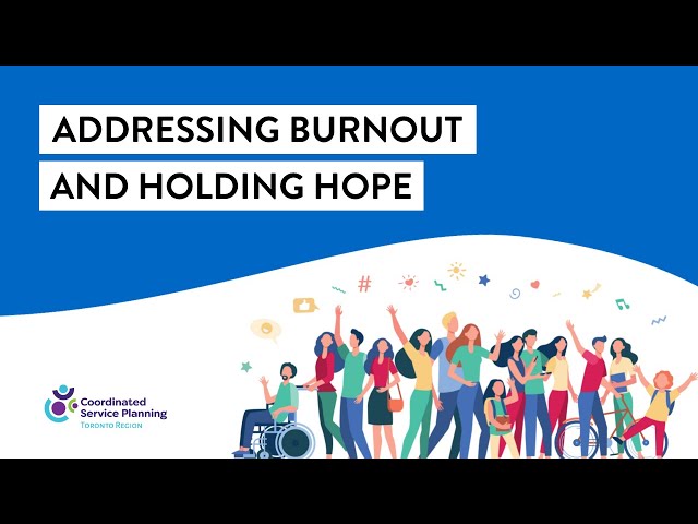 CSP Coordinator Training – Addressing Burnout and Holding Hope