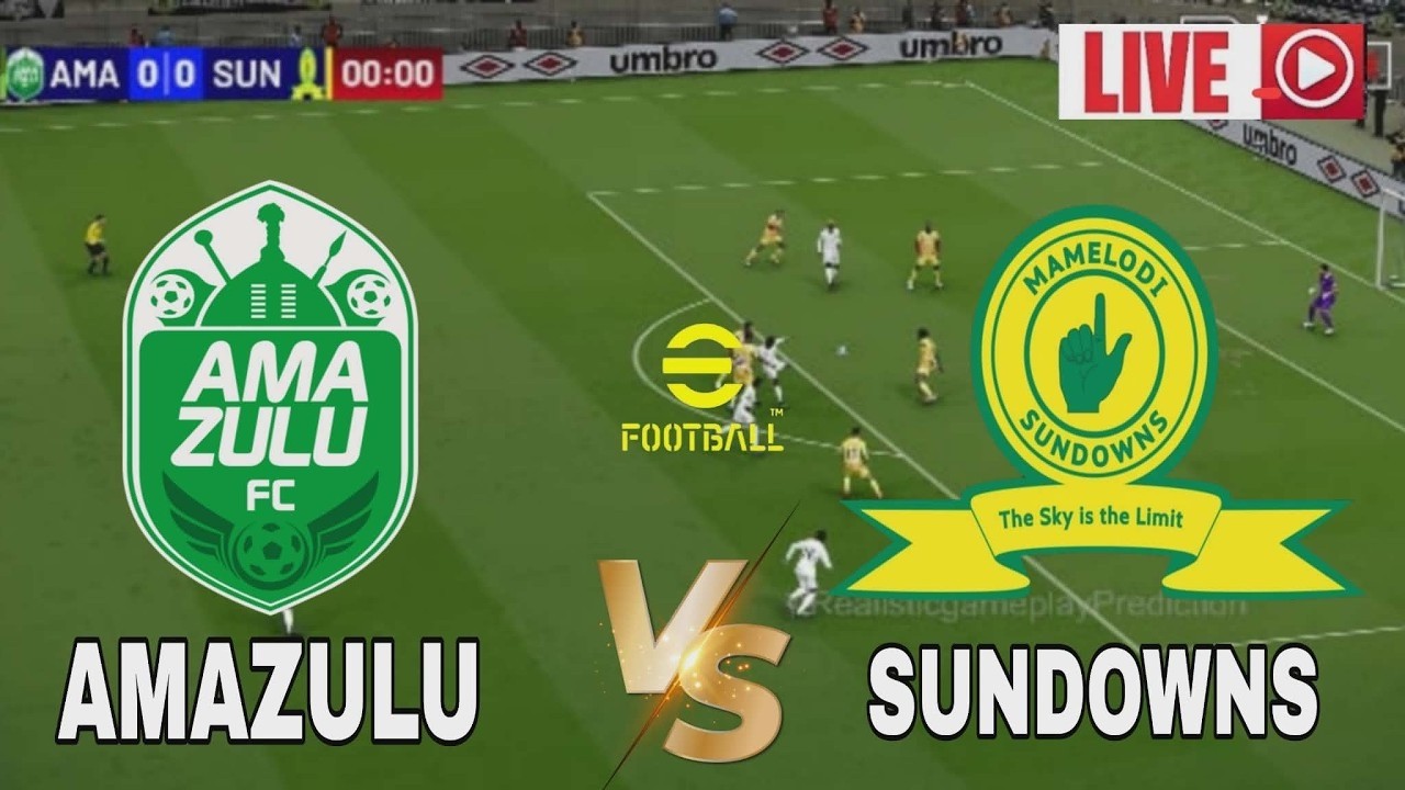 🔴LIVE Mamelodi Sundowns vs AmaZulu | Betway Premiership 2026 | Today's match simulation