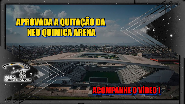 Aprovada a quitação da Neo Quimica Arena