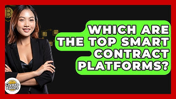 Which Are The Top Smart Contract Platforms? - CryptoBasics360.com