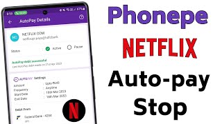 Netflix automatic payment cancel phonepe | Netflix auto pay stop kaise kare