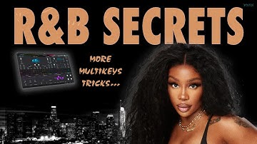 Crazy R&B Samples with TEXTURE... Multikeys Tips