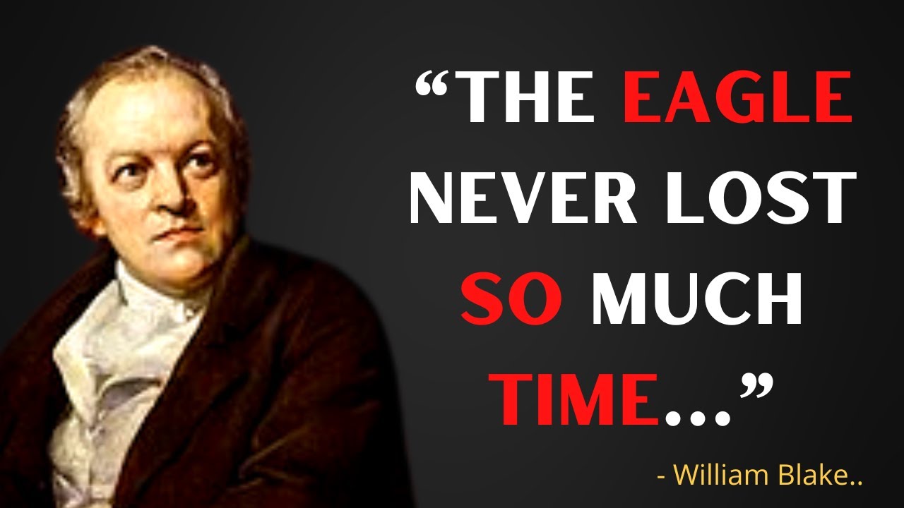 Mind-blowing Quotes By William Blake's  Which Will Make Your Day |