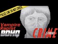 Crime Stories | Season 2 | Episode 4 | Vampire Rapist | Bill Courage | Richard Belzer