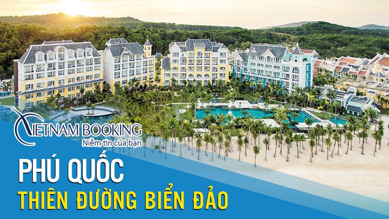 Vietnam Booking | TOP khách sạn Du lịch Đảo Ngọc Phú Quốc