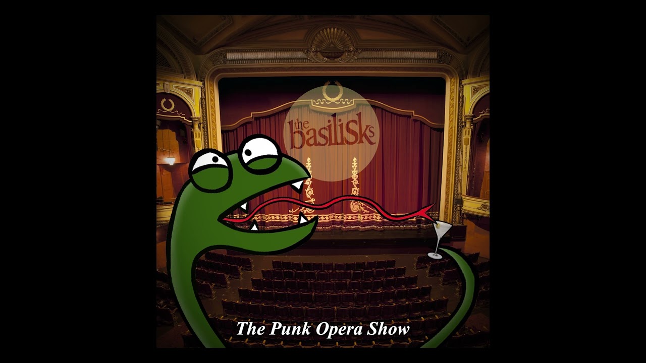 The Basilisks - The Punk Opera Show [FULL EP 2023]