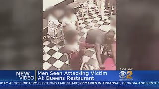 Police: Men Seen Attacking Victim At Queens Restaurant