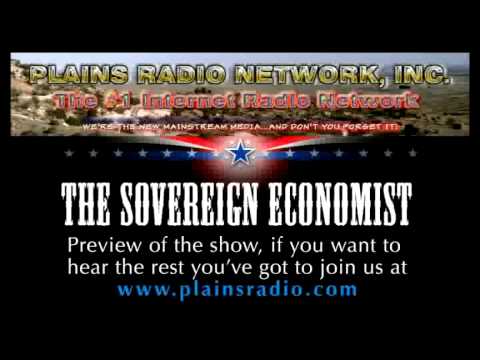 The Sovereign Economist [ PLAINS RADIO NETWORK ] Ralph Evans Ed Hale