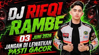 Dj Remix  Bass  Dj Rifqi Rambe 3 Juni 2026 Vvip Iwin Gaspol U0026 Fauzan Hakim U0026 Zaki Mz 