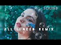 All L Need Progressive Mix Aurosonic Frainbreeze E Katty Heath All L Need Progressive Mix Aurosonic Frainbreeze E Katty Heath