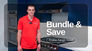 Save 10% on Proline Range and Hood Bundles
