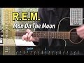 REM - Man On The Moon | guitar lesson