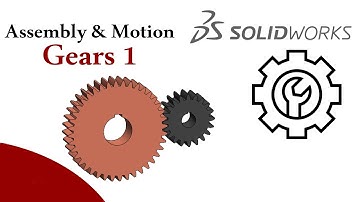 SolidWorks Tutorial - Assembly & Motion analysis - Gears 1