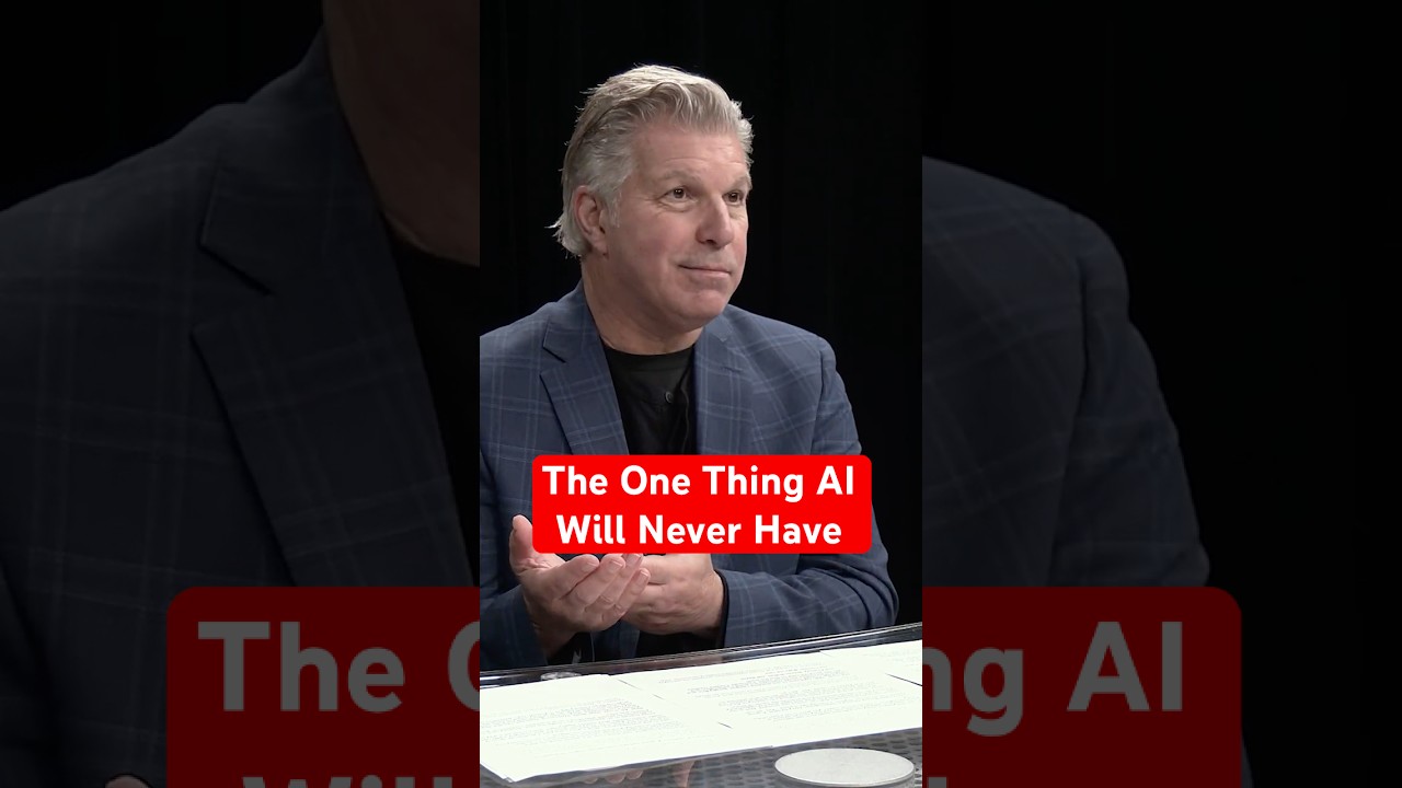 The One Thing AI Will Never Have