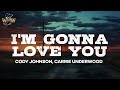 Cody Johnson Carrie Underwood I M Gonna Love You Lyrics mp3