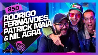 NIL AGRA, PATRICK MAIA E JACARÉ BANGUELA - Inteligência Ltda. Podcast #850