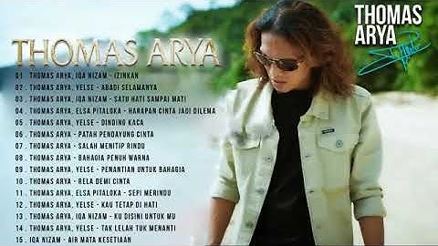 Thomas Arya Full Album Terbaru
