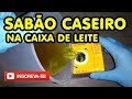 Sabão Caseiro na Caixa de Leite