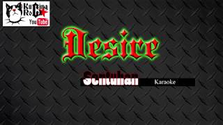 Desire Sentuhan Karaoke No Vocal