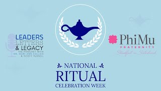 A Ritual 1:1 - The National Ritual Celebration Week Episode, Sponsored by Phi Mu Fraternity