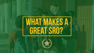 What Makes a Great School Resource Officer