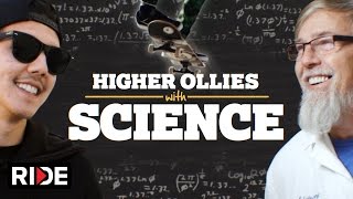 Pop Higher Ollies With Science  Spencer Nuzzi & Paul Schmitt