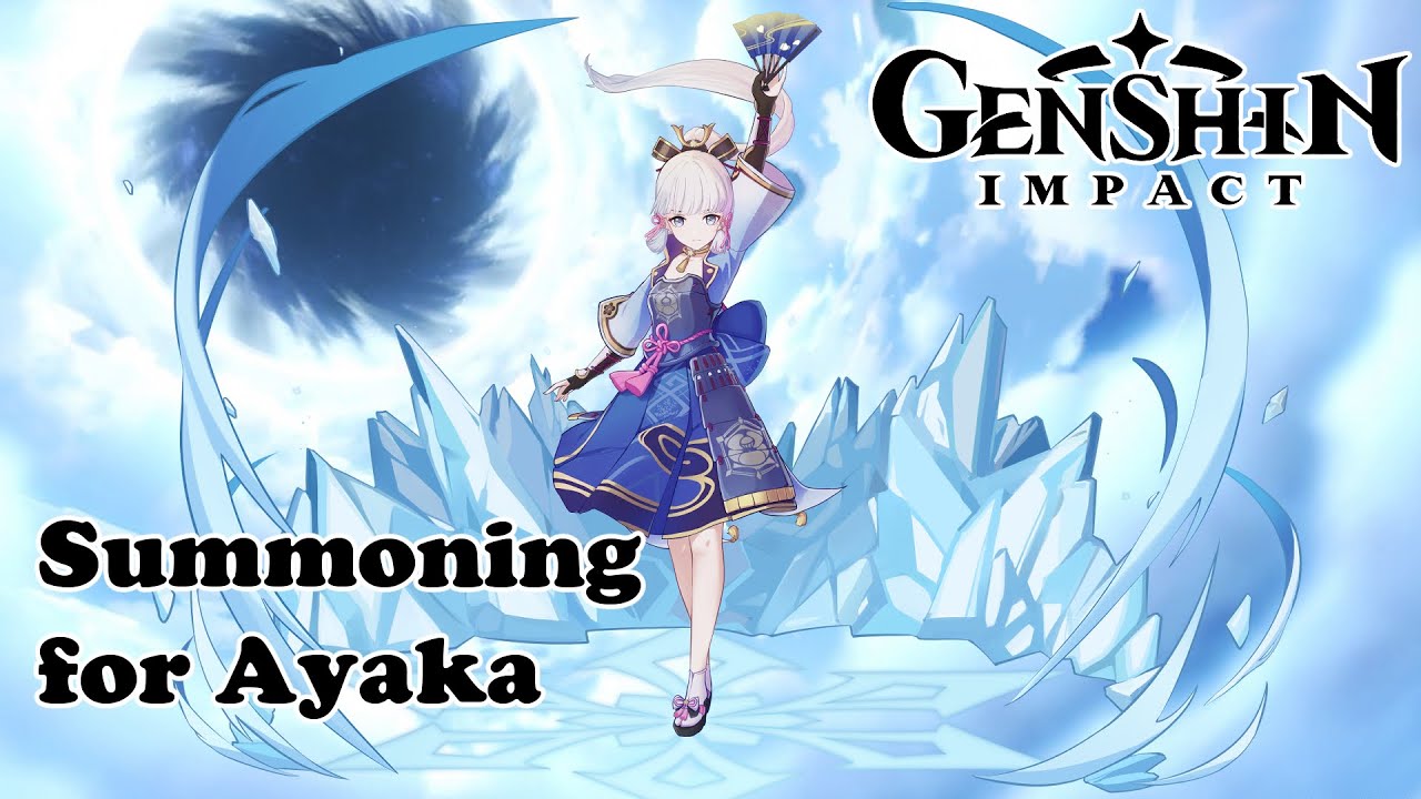 [Genshin Impact] Summoning for Ayaka