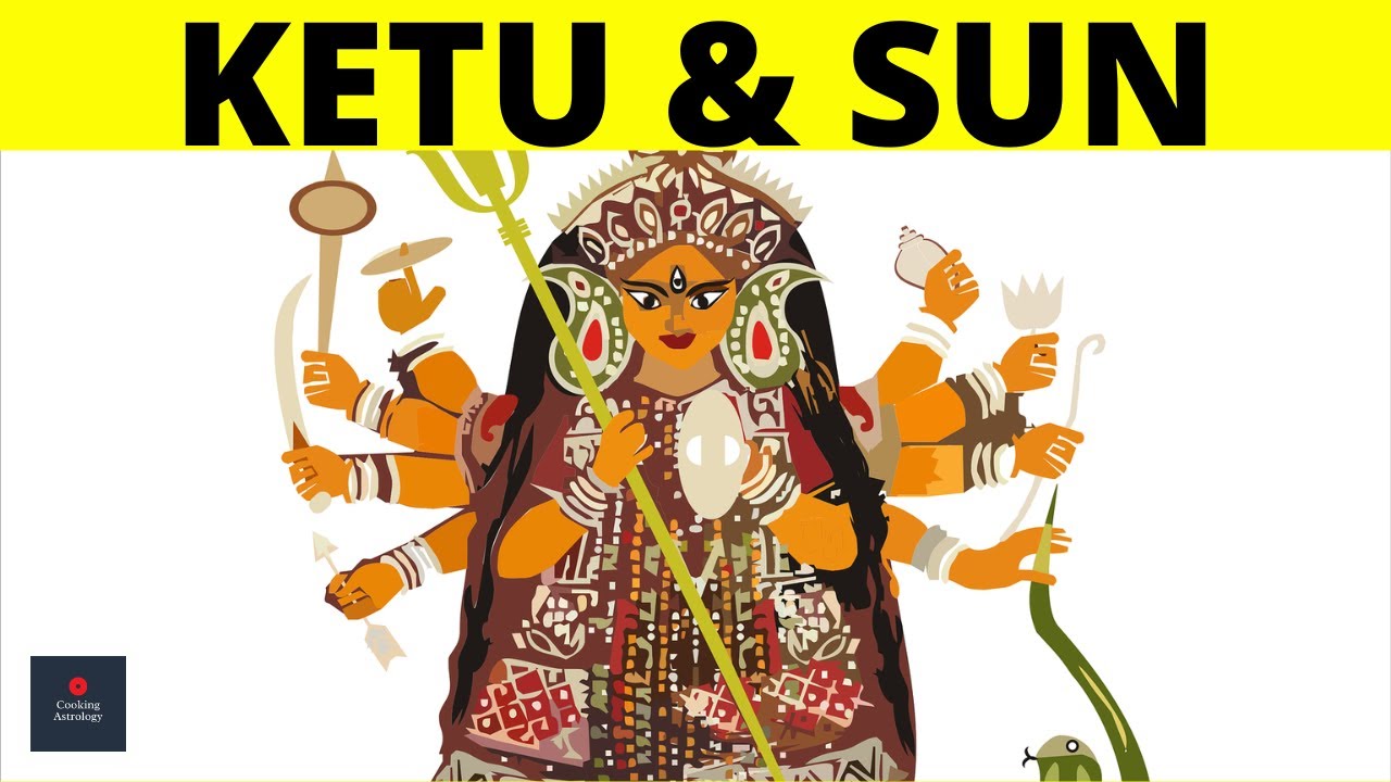 Ketu and Sun Conjunction in Vedic Astrology