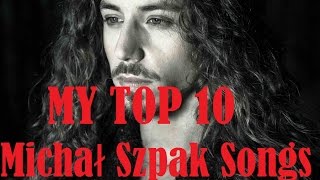 Top 10 Michał Szpak Songs