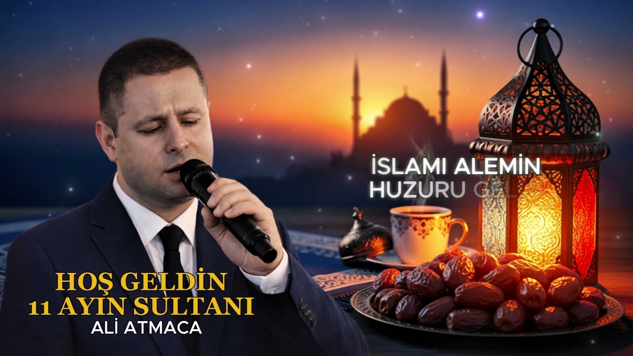 HOŞ GELDİN 11 AYIN SULTANI | ALİ ATMACA