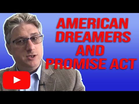 DACA and the 2019 Dream Act Explained