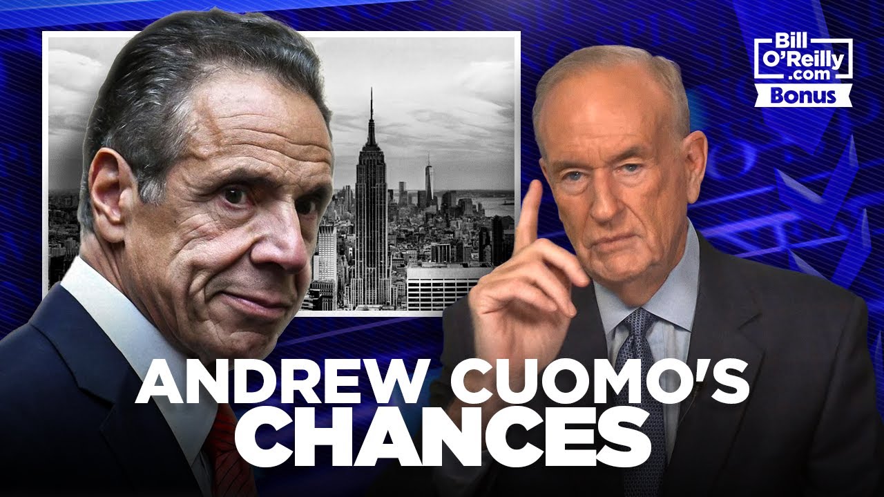 Bill O'Reilly on Andrew Cuomo's NYC Mayoral Chances
